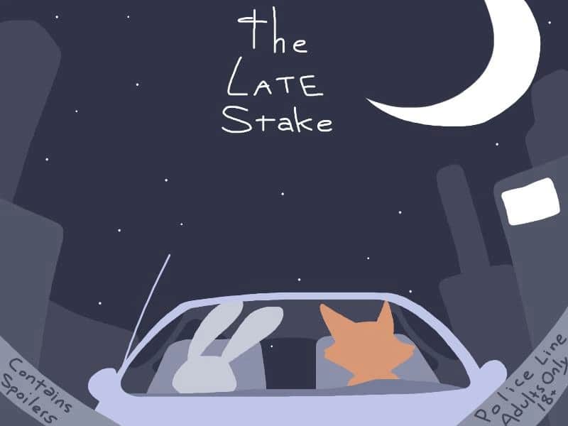 The Late Stake